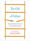 Cover image for The Gift of Failure